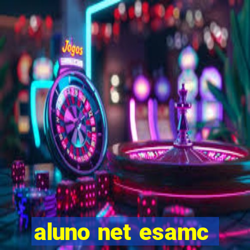 aluno net esamc